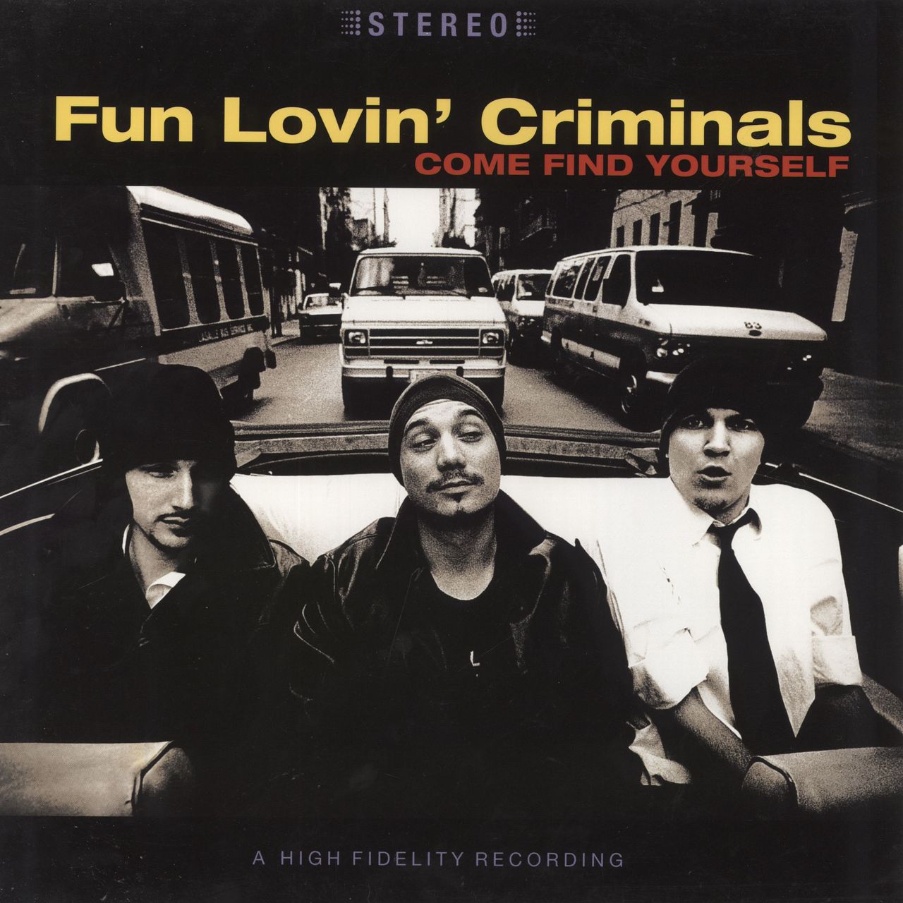 Fun Lovin Criminals Come Find Yourself - 180 Gram Dutch Vinyl LP