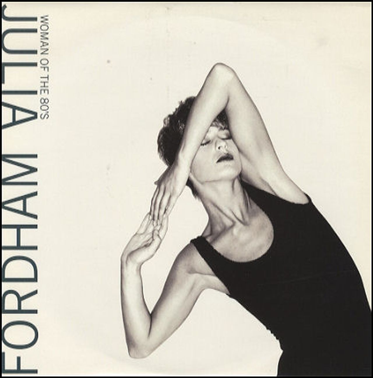 Julia Fordham Woman Of The 80's UK 10