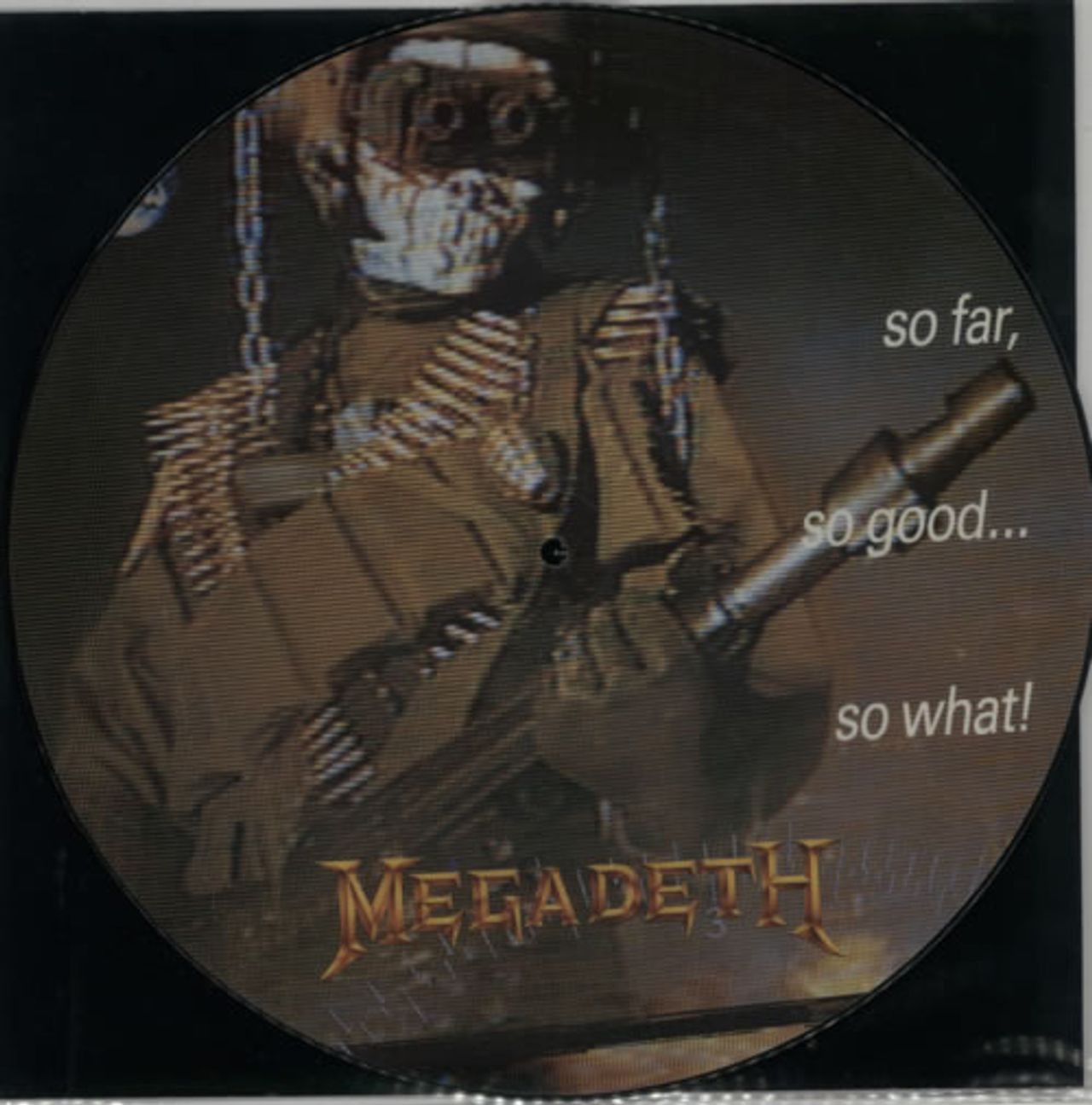 Megadeth So Far So Good So What + Insert UK Picture disc LP