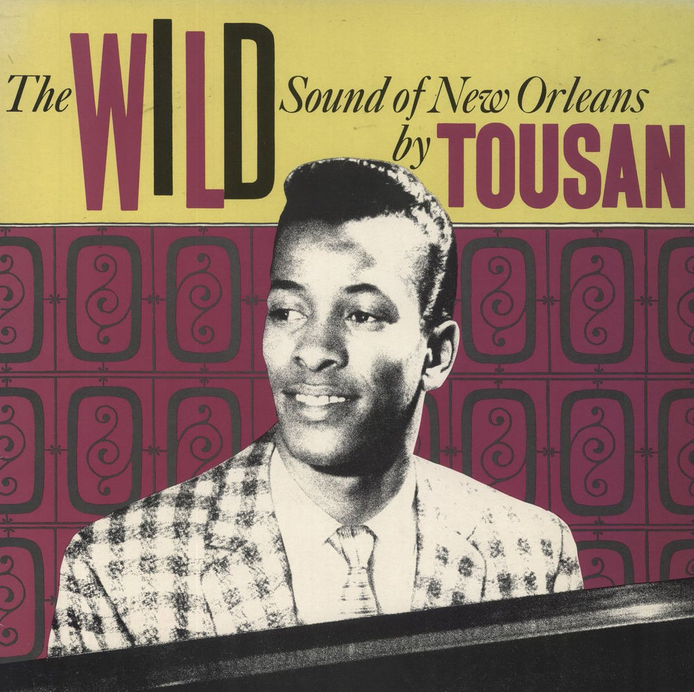 Allen Toussaint The Wild Sound Of New Orleans By Tousan UK vinyl LP album (LP record) ED275