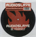 Audioslave Be Yourself UK 7" vinyl picture disc (7 inch picture disc single) 9882598