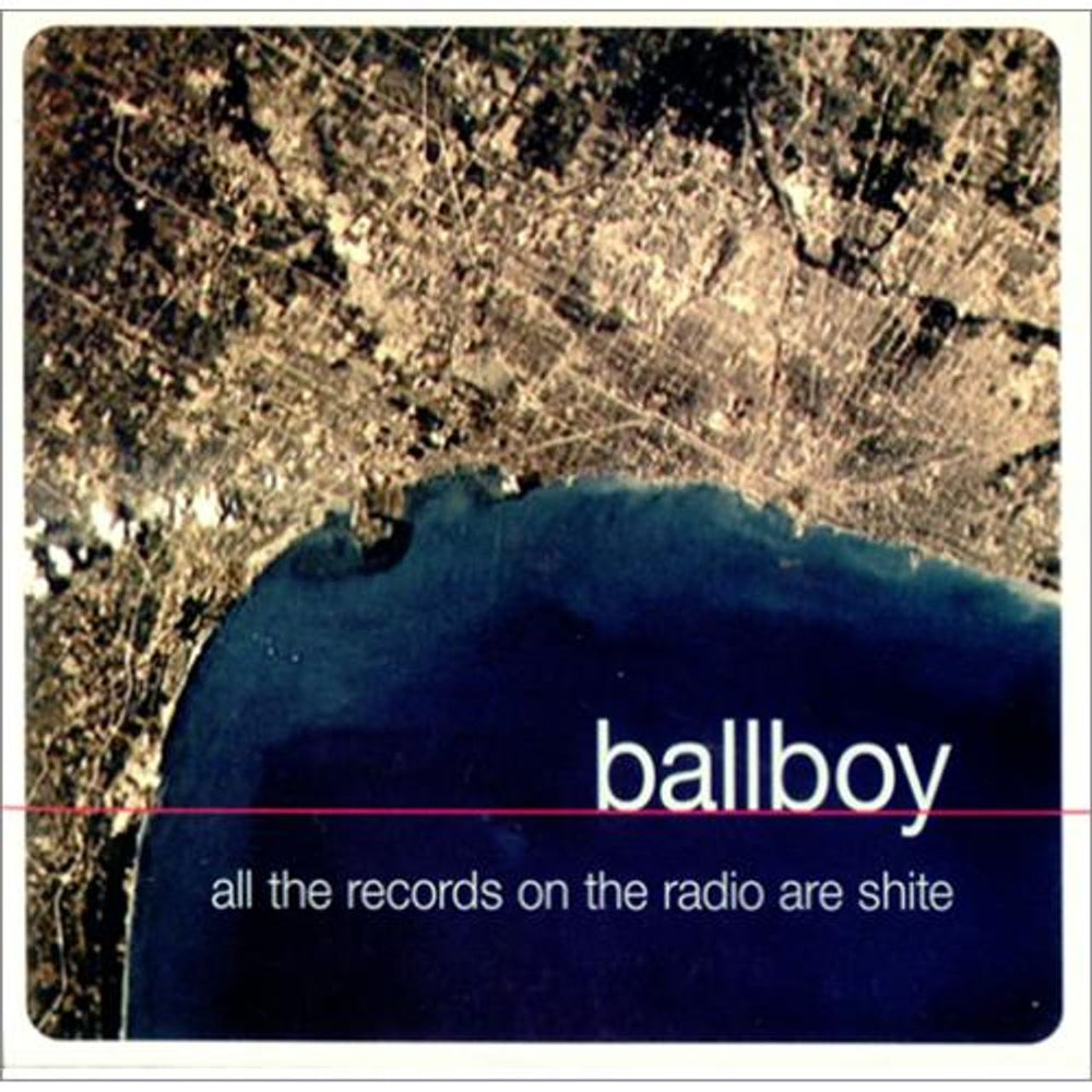 Ballboy All The Records On The Radio Are Shite UK 7" vinyl single (7 inch record / 45) LONE15S