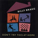 Billy Bragg Don't Try This At Home - VG UK 2-LP vinyl record set (Double LP Album) 828279-1