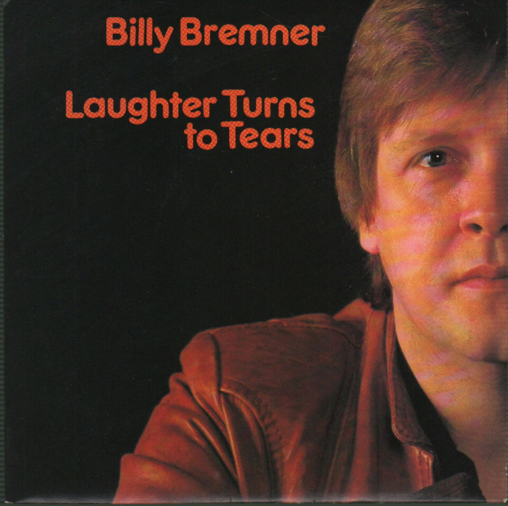 Billy Bremner Laughter Turns To Tears UK 7" vinyl single (7 inch record / 45) BUY143