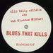 Billy Childish Blues That Kills UK vinyl LP album (LP record) BLCLPBL878416