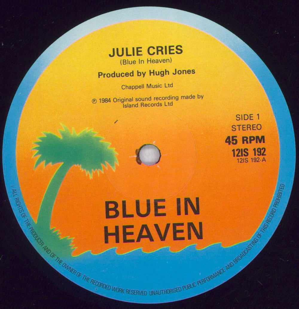 Blue In Heaven Julie Cries UK 12" vinyl single (12 inch record / Maxi-single) BVF12JU832783