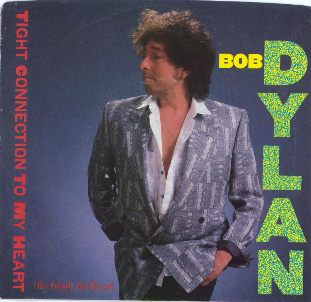 Bob Dylan Tight Connection To My Heart US Promo 7" vinyl single (7 inch record / 45) 38-04933