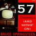 Bruce Springsteen 57 Channels And Nothin' On UK 7" vinyl single (7 inch record / 45) 6581387