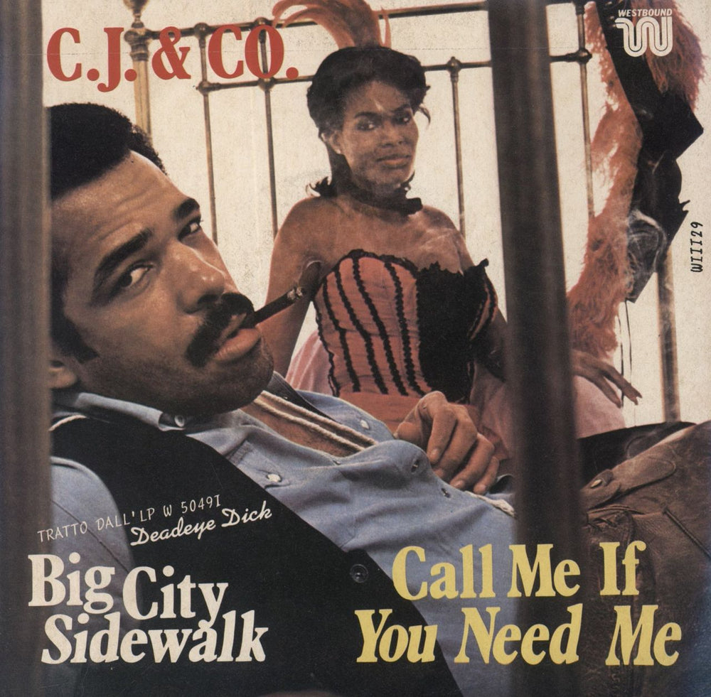 C.J. & Co. Deadeye Dick Italian 7" vinyl single (7 inch record / 45) W11129