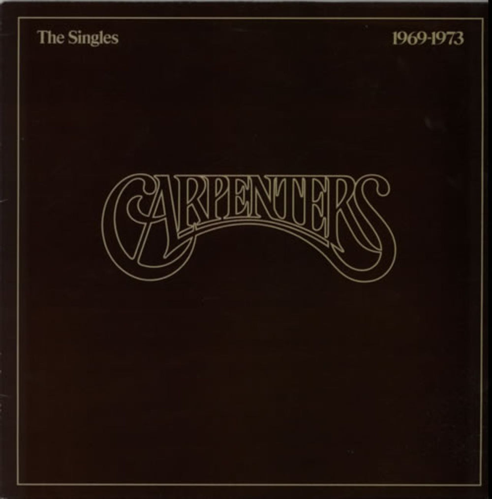 Carpenters The Singles 1969-1973 - 3rd UK vinyl LP album (LP record) AMLH63601