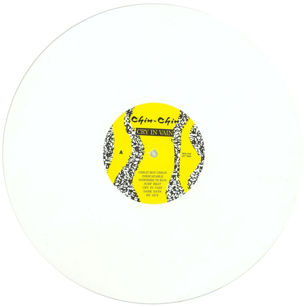 Chin-Chin Cry In Vain - White Vinyl UK vinyl LP album (LP record) 3HLLPCR871025