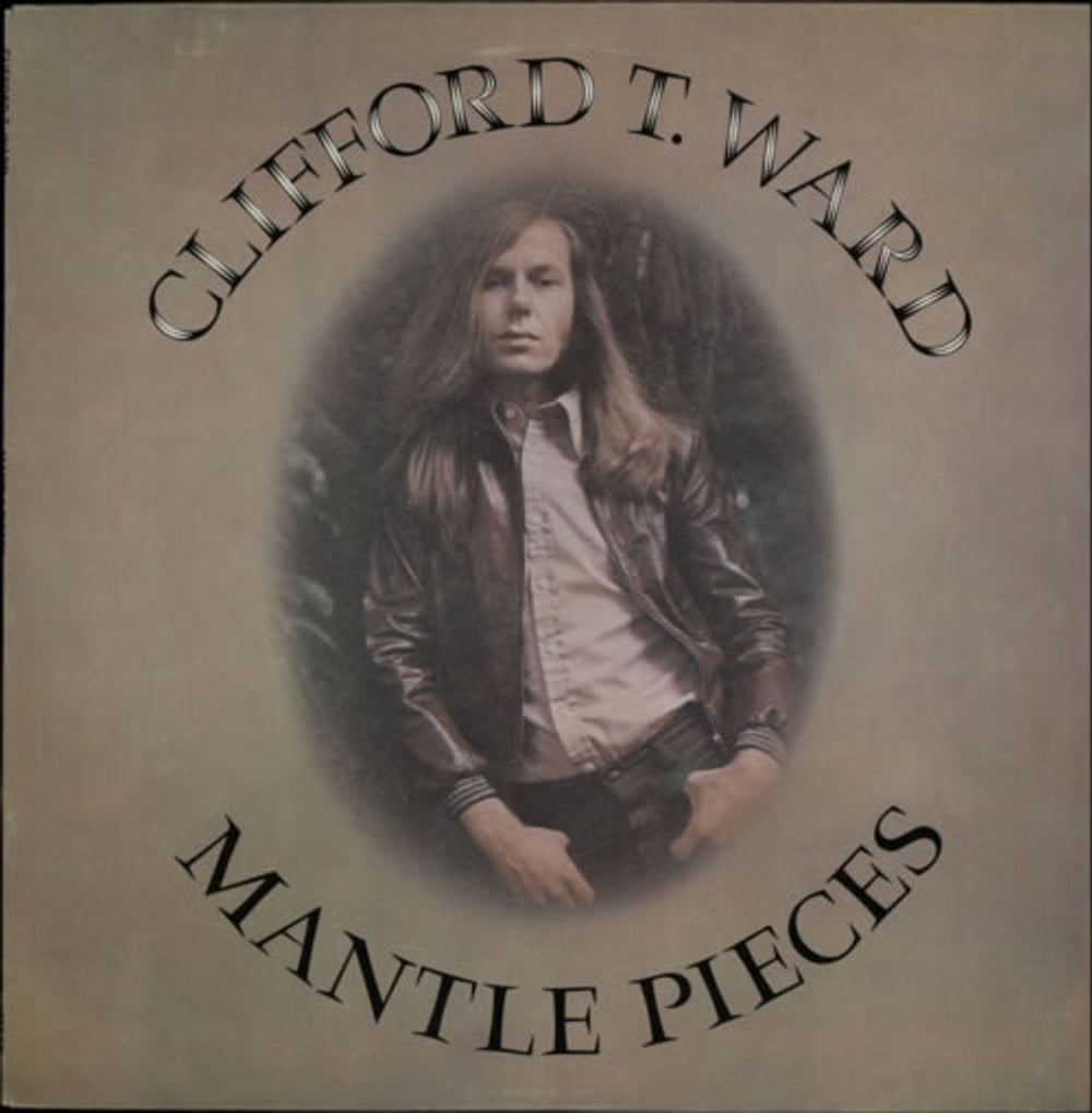 Clifford T. Ward Mantle Pieces UK vinyl LP album (LP record) CAS1077