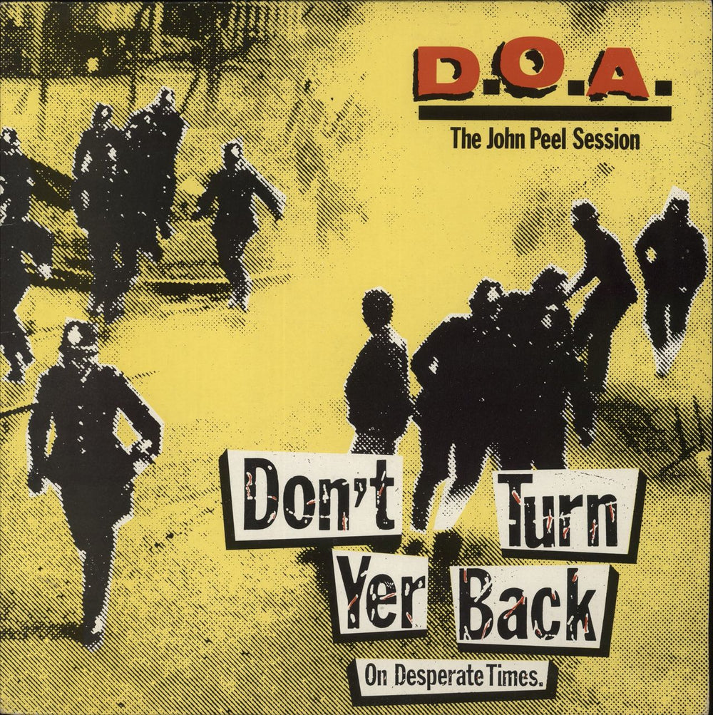 D.O.A. Don't Turn Yer Back [On Desperate Times] UK 12" vinyl single (12 inch record / Maxi-single) VIRUS42
