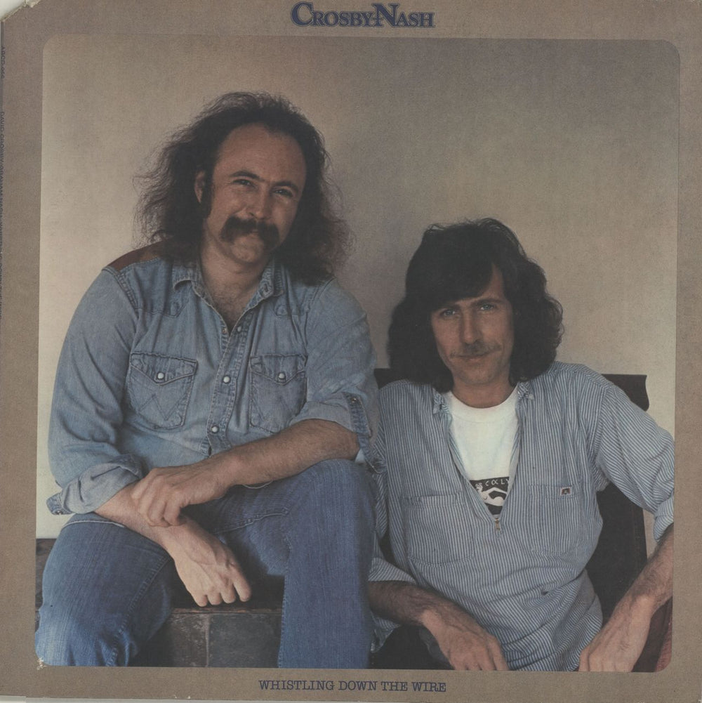 David Crosby & Graham Nash Whistling Down The Wire US vinyl LP album (LP record) ABCD-956