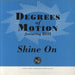 Degrees Of Motion Shine On UK 12" vinyl single (12 inch record / Maxi-single) FX192