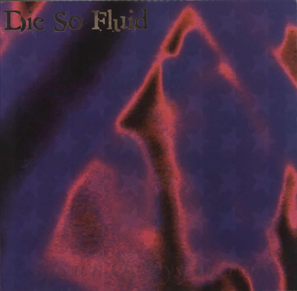 Die So Fluid Spawn Of Dysfunction - White With Blue Splatter Vinyl UK 10" vinyl single (10 inch record) NUE10-2