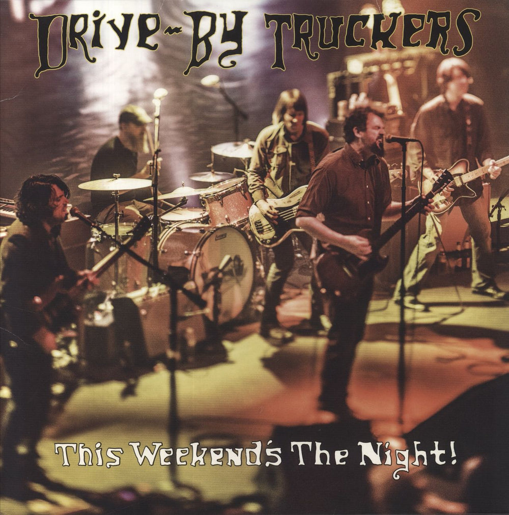 Drive-By Truckers This Weekend's The Night! - 180G US 2-LP vinyl record set (Double LP Album) ATO0283