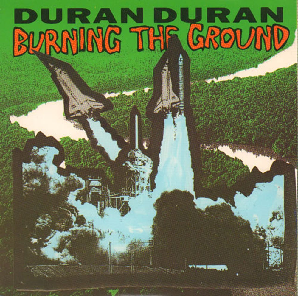 Duran Duran Burning The Ground UK 7" vinyl single (7 inch record / 45) DD13