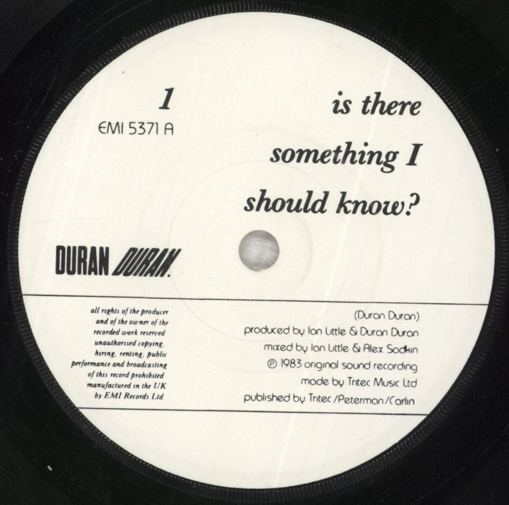 Duran Duran Is There Something I Should Know? UK 7" vinyl single (7 inch record / 45) DDN07IS12104