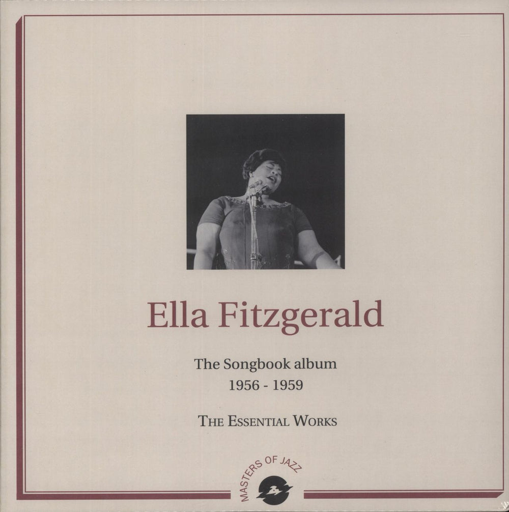 Ella Fitzgerald The Songbook Album - 1956-1959 - The Essential Works UK 2-LP vinyl record set (Double LP Album) 3760300310175