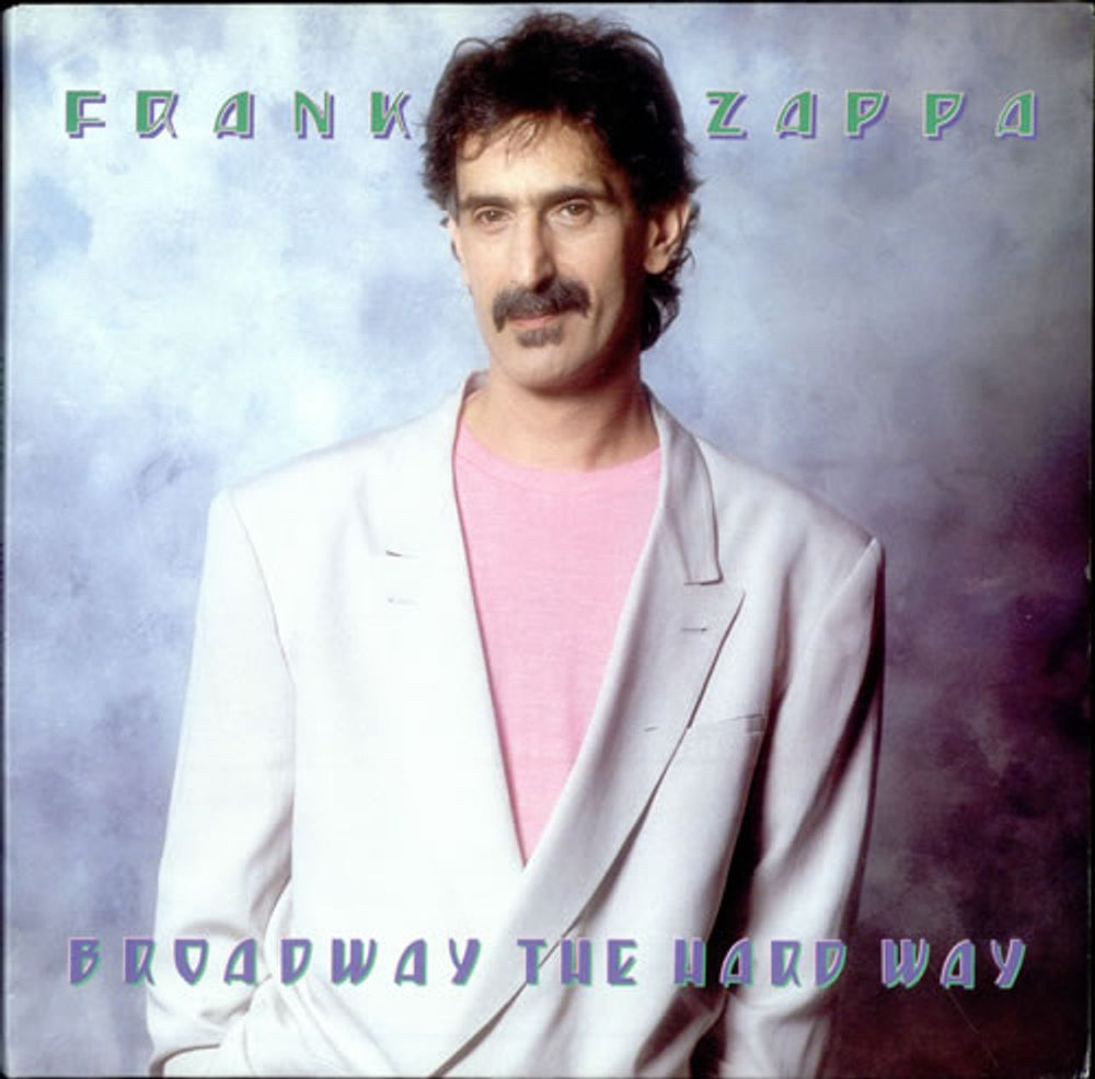 Frank Zappa Broadway The Hard Way US vinyl LP album (LP record) D1-74218