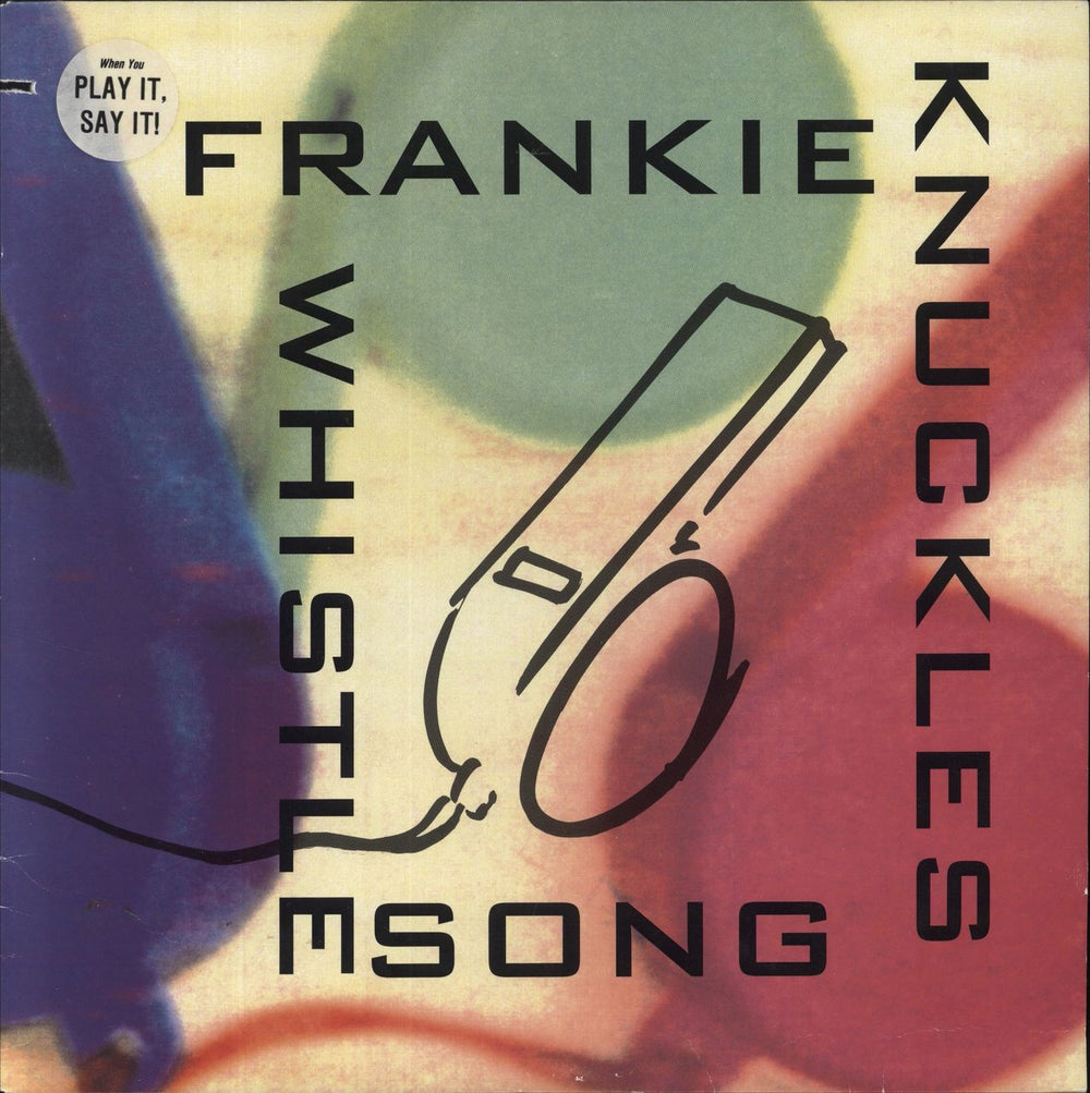 Frankie Knuckles The Whistle Song - Hype Stickered US 12" vinyl single (12 inch record / Maxi-single) 0-96323