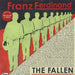 Franz Ferdinand The Fallen / Lindsay Wells UK 7" vinyl single (7 inch record / 45) RUG219