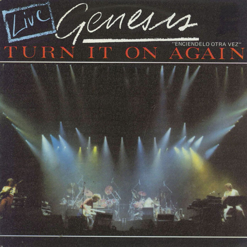 Genesis Turn It On Again - Live P/s Spanish 7" vinyl single (7 inch record / 45) 6000895