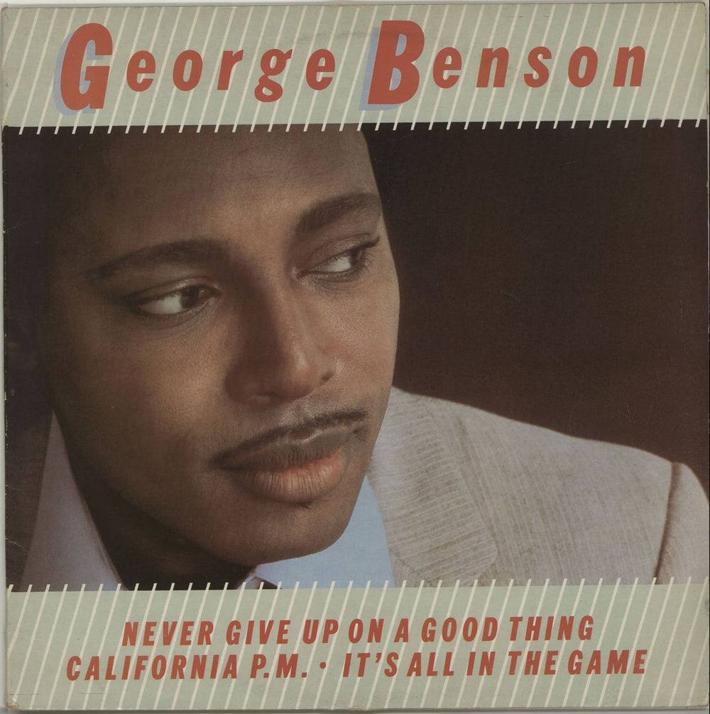 George Benson Never Give Up On A Good Thing UK 12" vinyl single (12 inch record / Maxi-single) K17902T