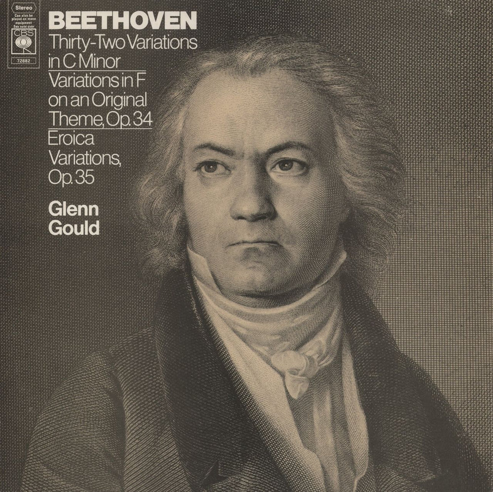 Glenn Gould 32 Variations In C Minor / Variations In F On An Original Theme, Op. 34 / Eroica Variations, Op. 35 UK vinyl LP album (LP record) 72882
