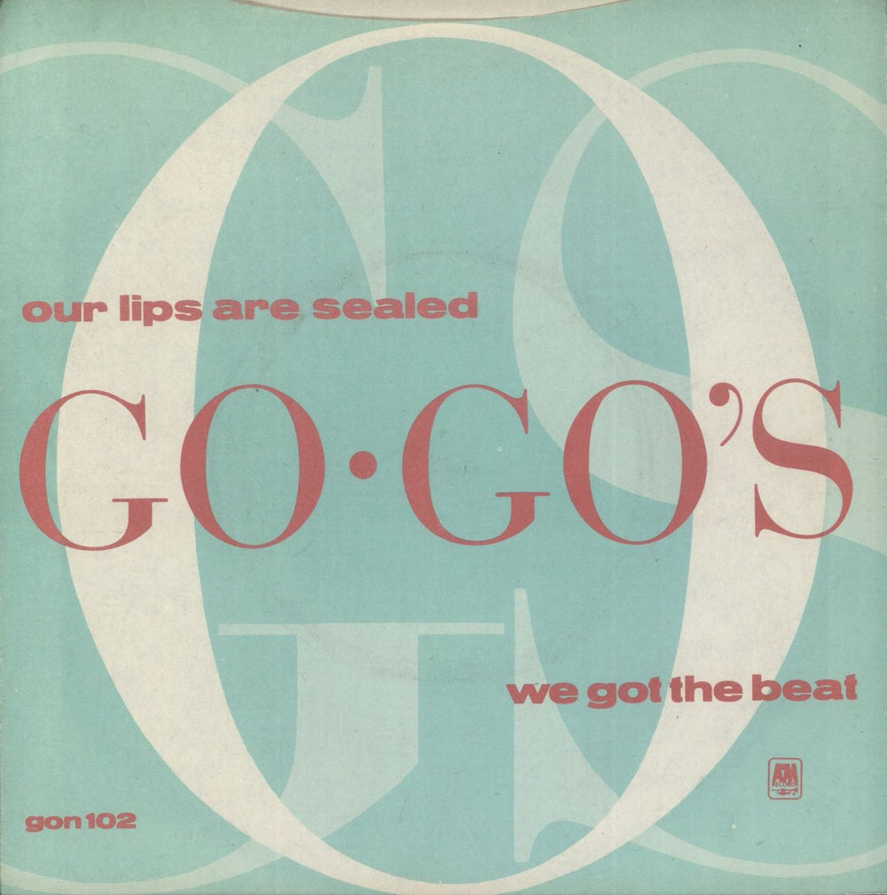 Go-Go's Our Lips Are Sealed UK 7" vinyl single (7 inch record / 45)