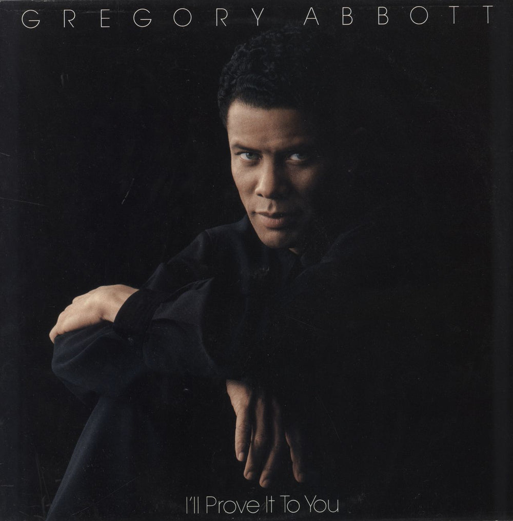 Gregory Abbott I'll Prove it to you UK vinyl LP album (LP record) 4606911