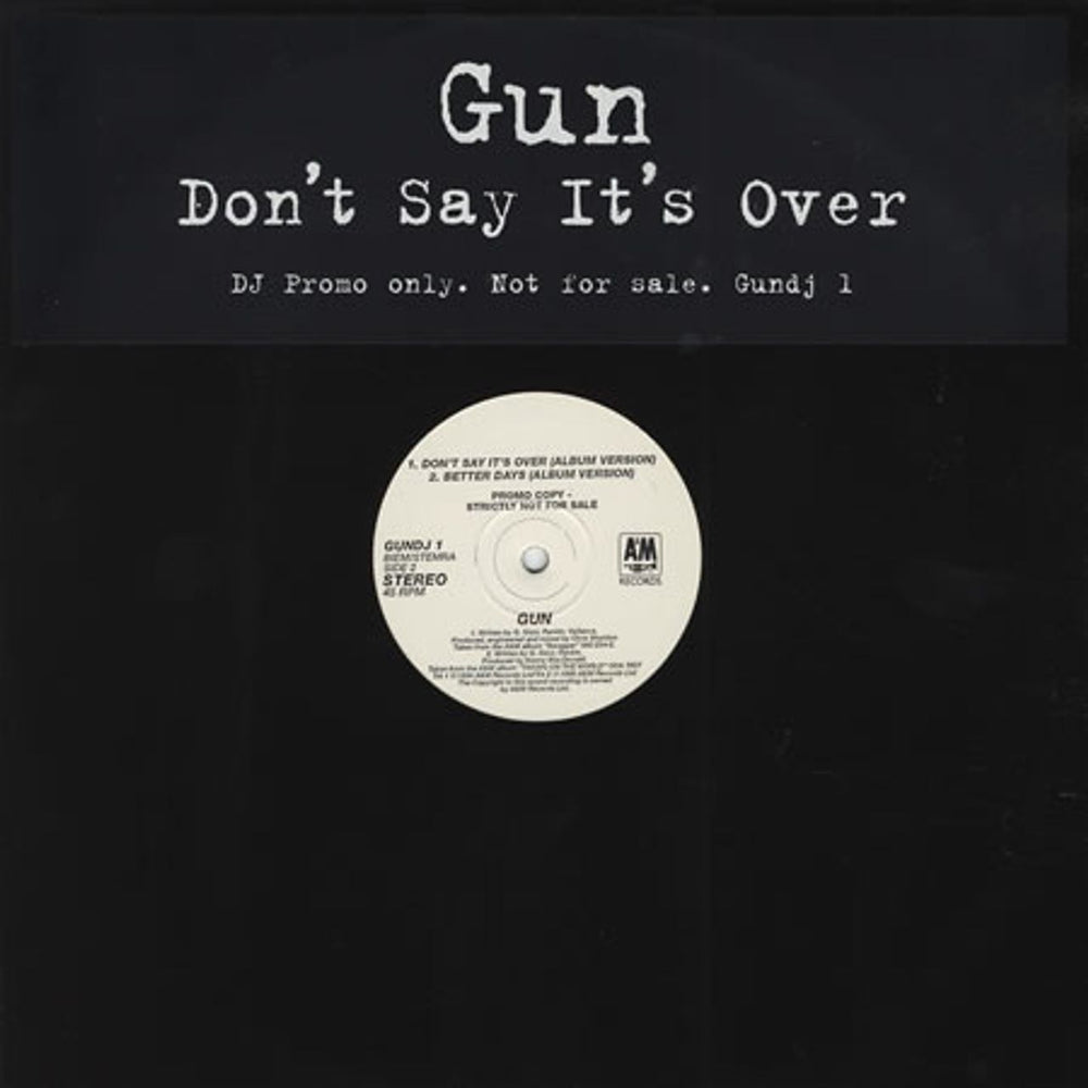 Gun (80s) Don't Say It's Over UK Promo 12" vinyl single (12 inch record / Maxi-single) GUNDJ1