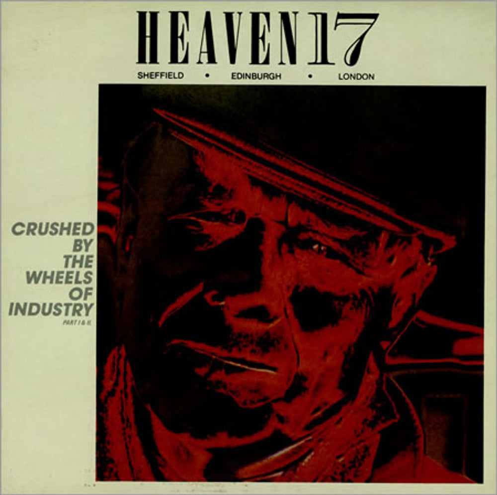 Heaven 17 Crushed By The Wheels Of Industry - EX UK 12" vinyl single (12 inch record / Maxi-single) VS628-12