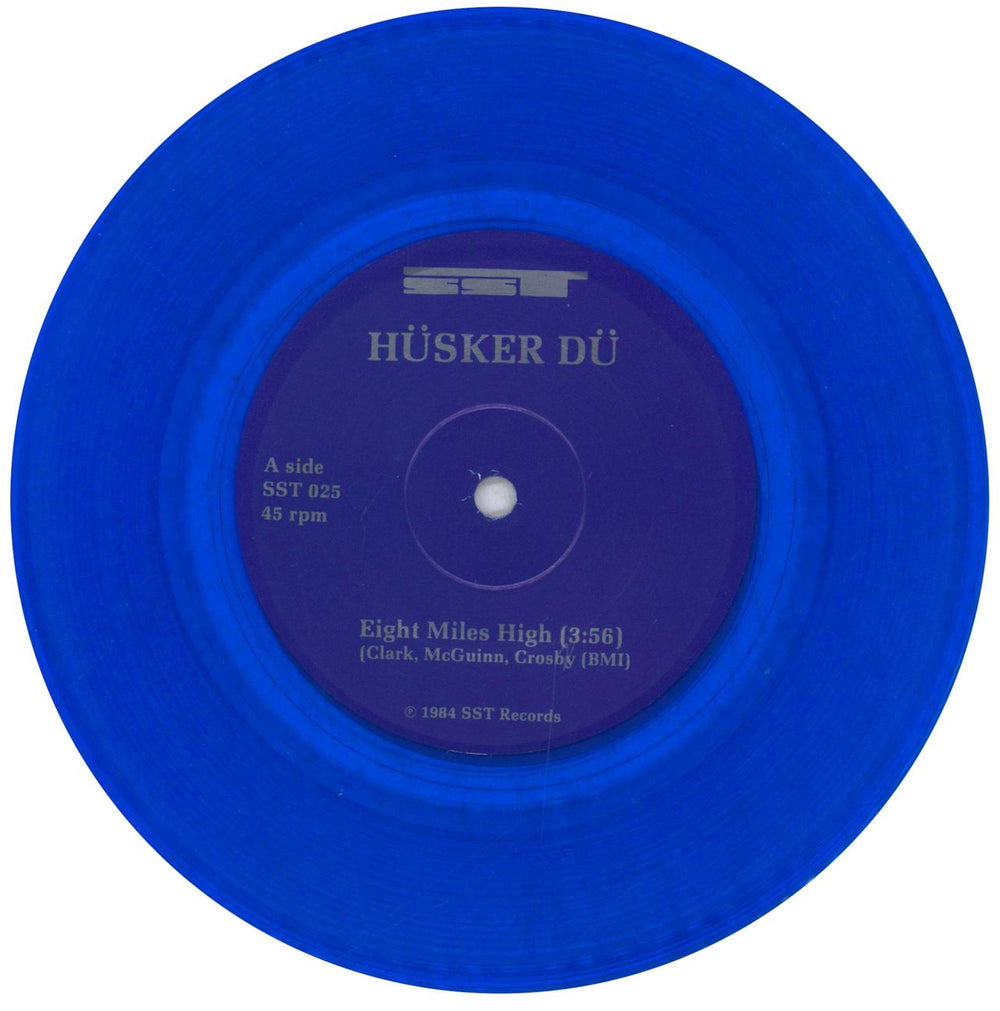 Husker Du Eight Miles High - Blue vinyl US 7" vinyl single (7 inch record / 45) HDU07EI834798