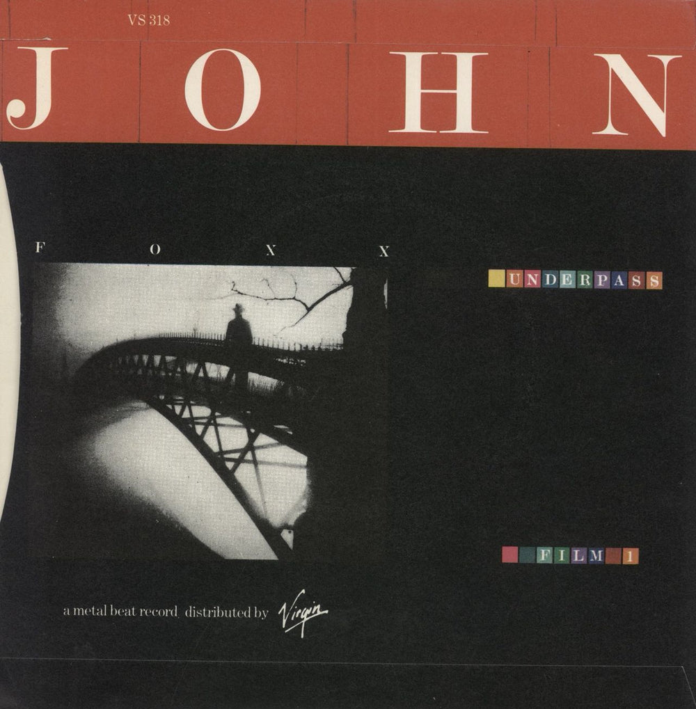 John Foxx Underpass UK 7" vinyl single (7 inch record / 45)
