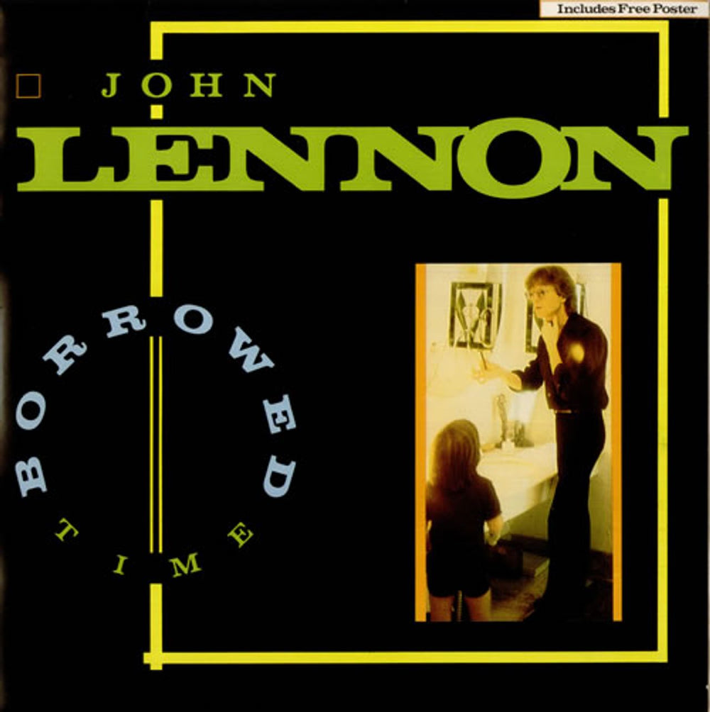 John Lennon Borrowed Time + Poster UK 12" vinyl single (12 inch record / Maxi-single) POSPX701