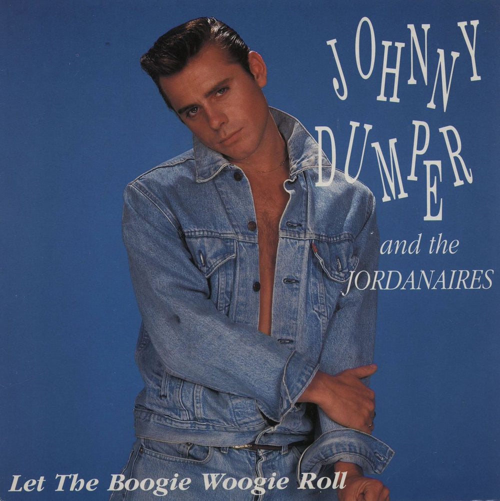 Johnny Dumper Let The Boogie Woogie Roll UK 7" vinyl single (7 inch record / 45) KAMA001