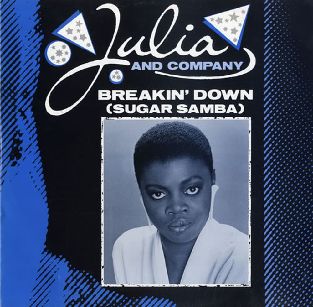 Julia And Company Breakin' Down (Sugar Samba) UK 12" vinyl single (12 inch record / Maxi-single) LONX46