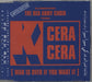 K Foundation K. Cera Cera (War Is Over If You Want It) Israeli CD single (CD5 / 5") KCC1-2