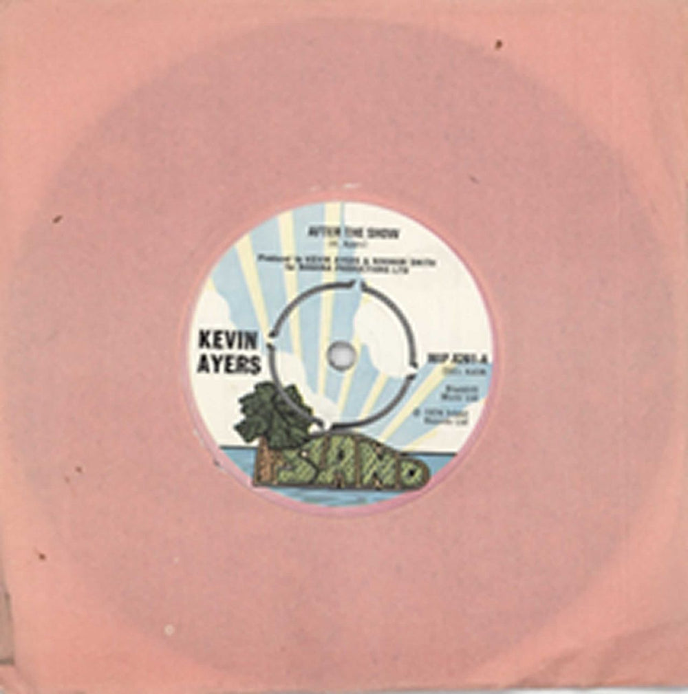 Kevin Ayers After The Show UK 7" vinyl single (7 inch record / 45) WIP.6201