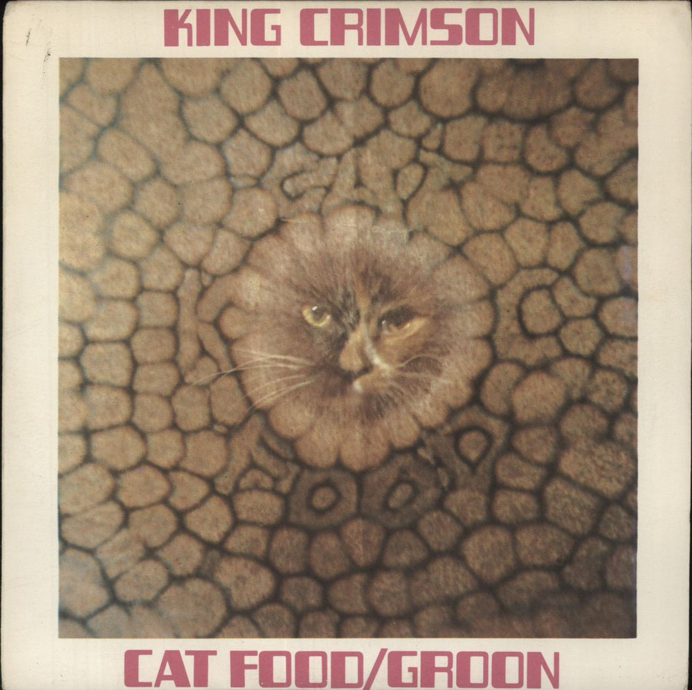 King Crimson Cat Food + Sleeve UK 7" vinyl single (7 inch record / 45) WIP6080