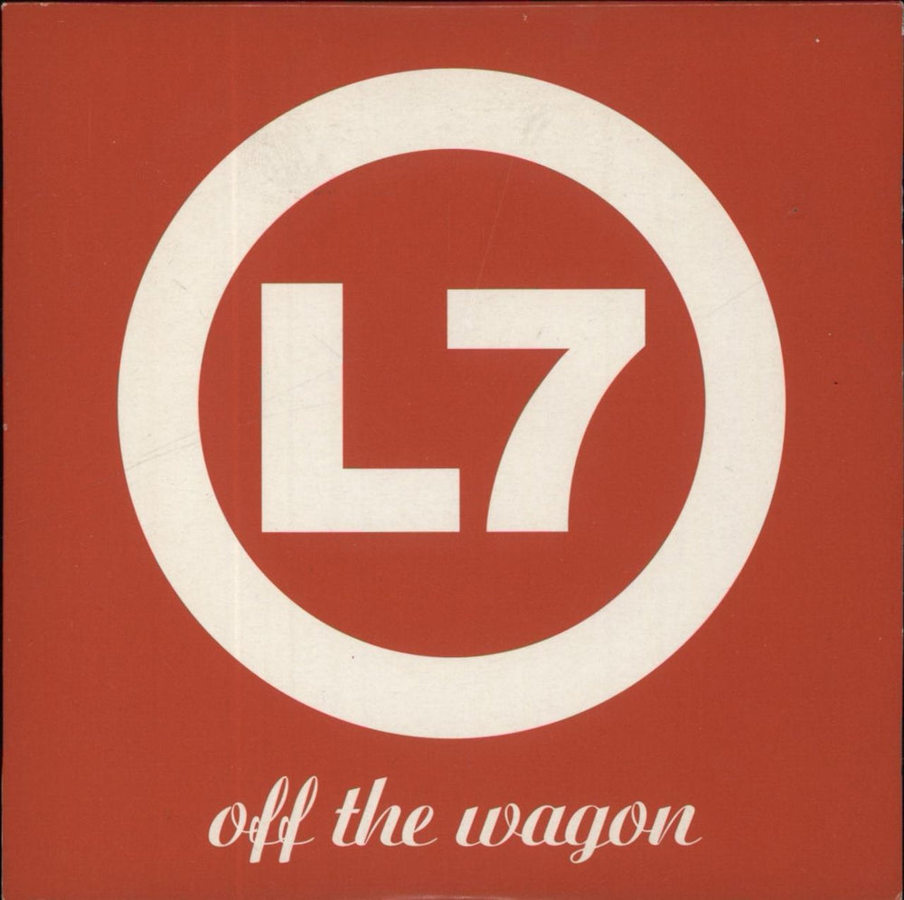 L7 Off The Wagon UK Promo CD single (CD5 / 5") LSCDJ1