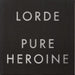 Lorde Pure Heroine - 180gm UK vinyl LP album (LP record) 602537539857