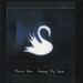 Mazzy Star Among My Swan - 180g US vinyl LP album (LP record) PLAIN119