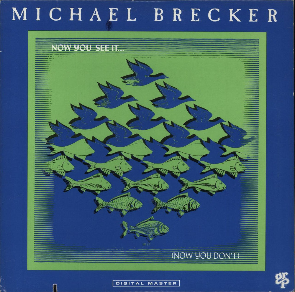 Michael Brecker Now You See It...(Now You Don't) US vinyl LP album (LP record) GR-9622