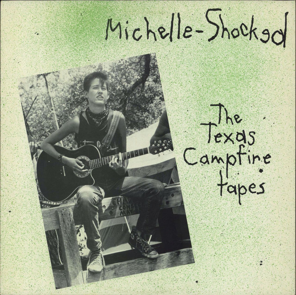 Michelle Shocked The Texas Campfire Tapes UK vinyl LP album (LP record) COOK002