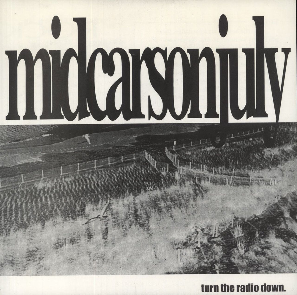 Mid Carson July Turn The Radio Down US 7" vinyl single (7 inch record / 45) ALONE-003