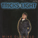 Mike Oldfield Tricks Of The Light German 7" vinyl single (7 inch record / 45) 106810-100