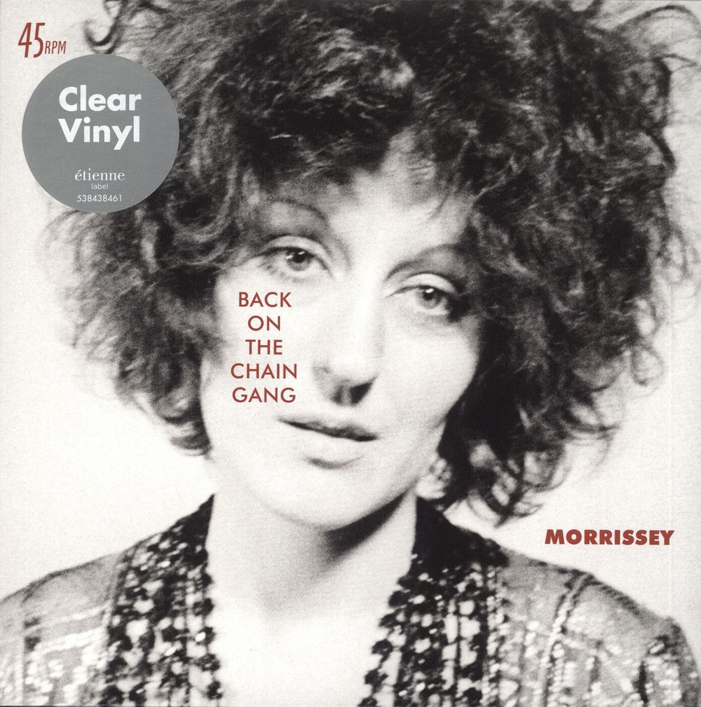 Morrissey Back On The Chain Gang - Clear Vinyl UK 7" vinyl single (7 inch record / 45) 538438461